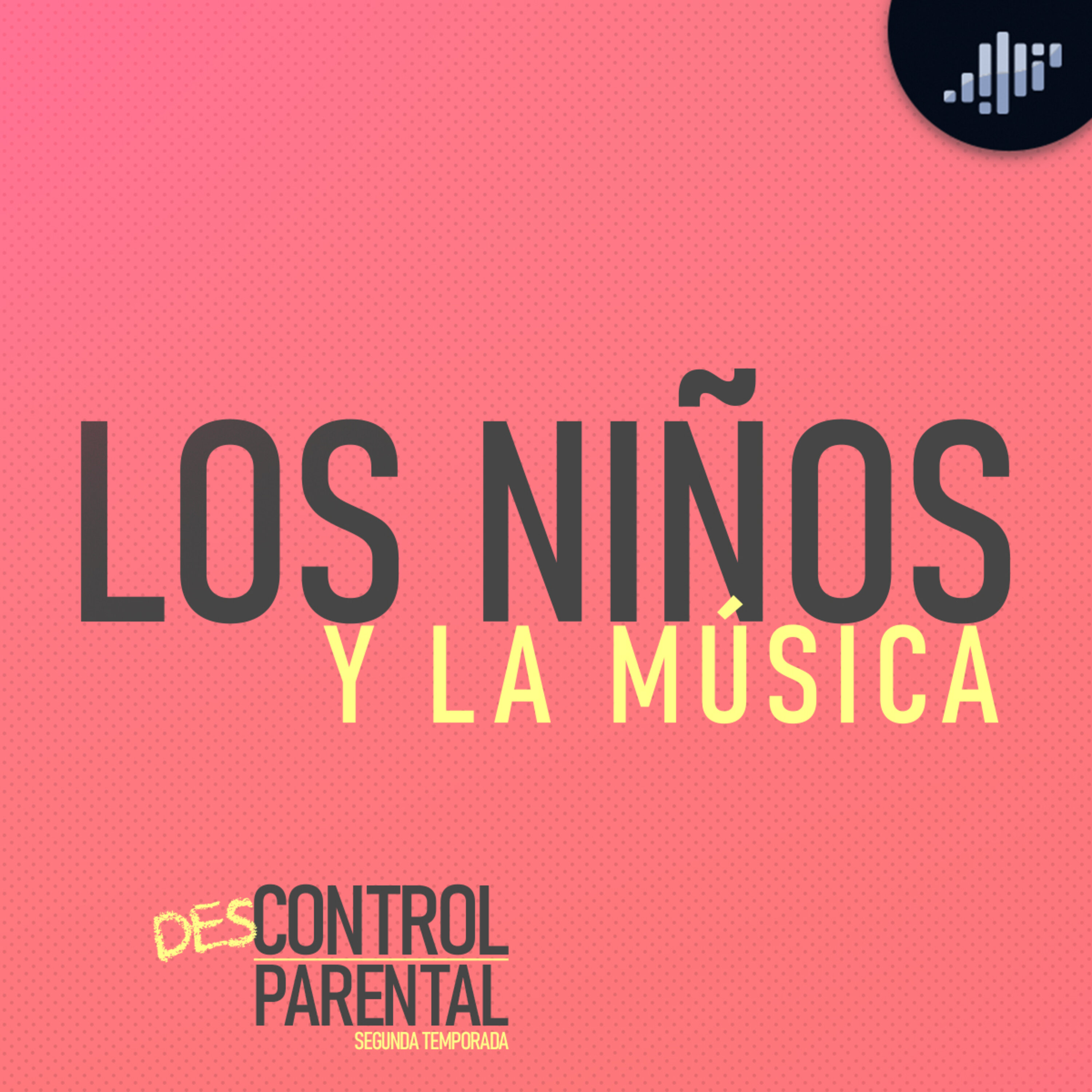 Los niños y la música | Descontrol parental