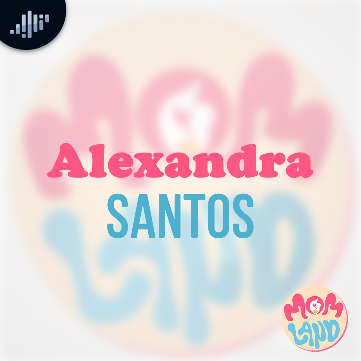 Mom Land | PIA Podcast