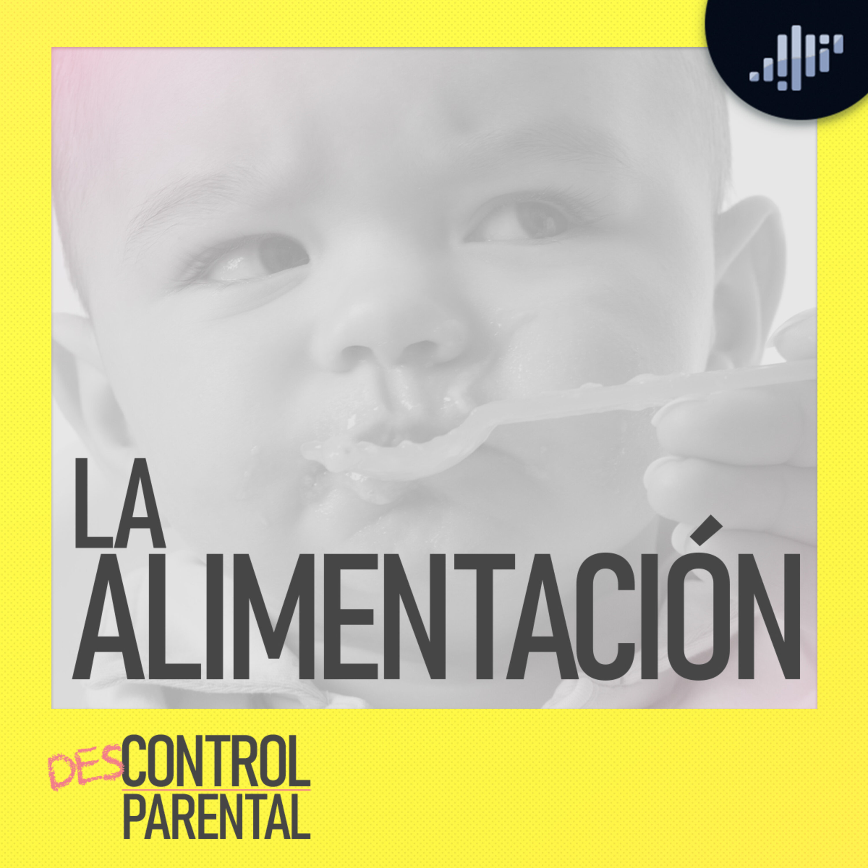 Alimentación Complementaria | Descontrol Parental
