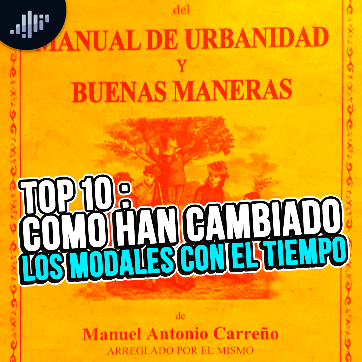 Cómo han cambiado los modales con el tiempo | Top de Max