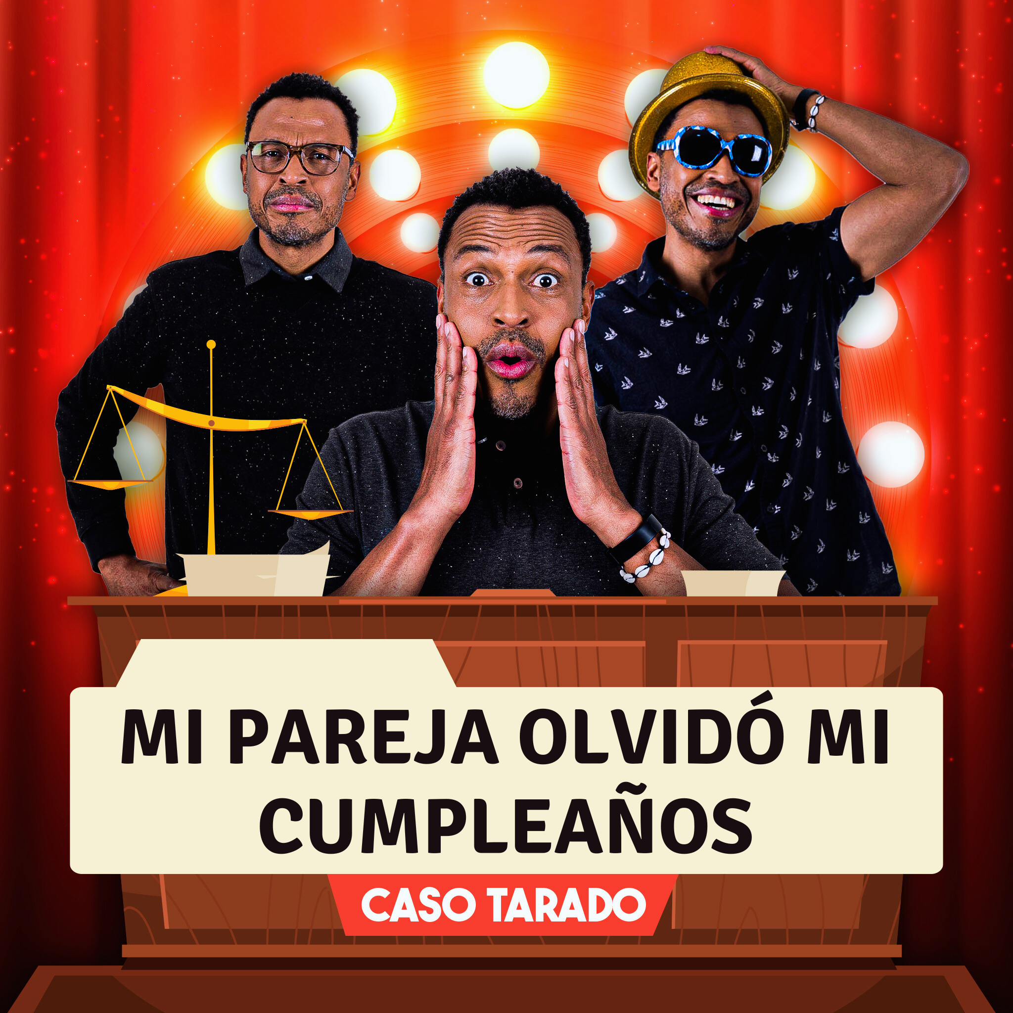 Caso Tarado: "Mi pareja olvidó mi cumpleaños" episode artwork