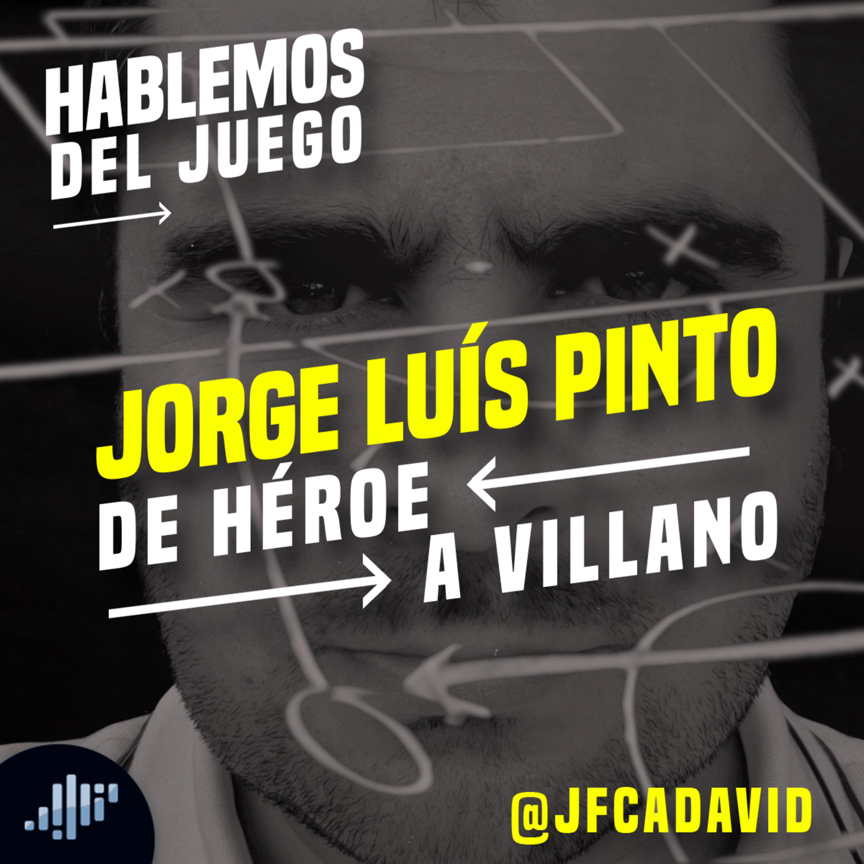 De héroe a villano.