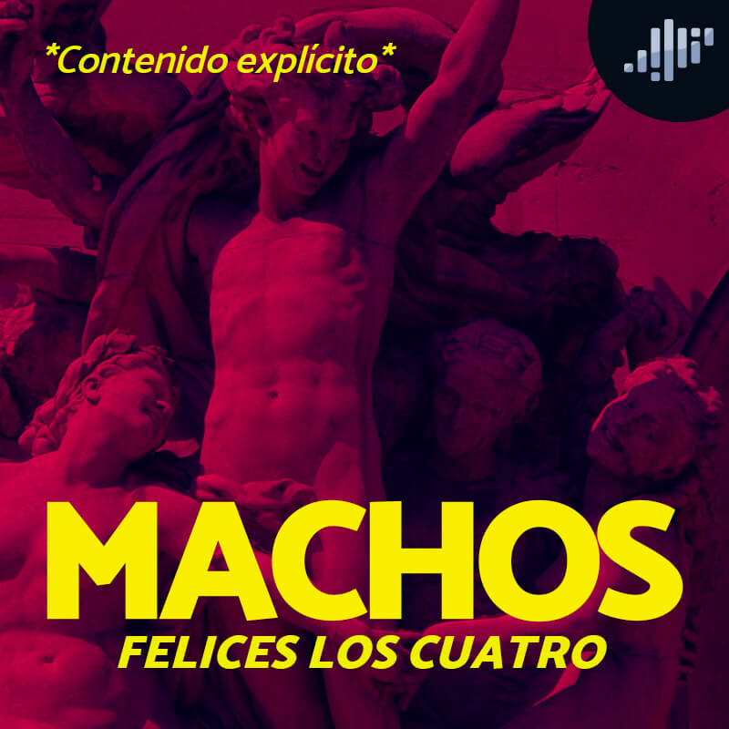 Felices los cuatro (historia real)