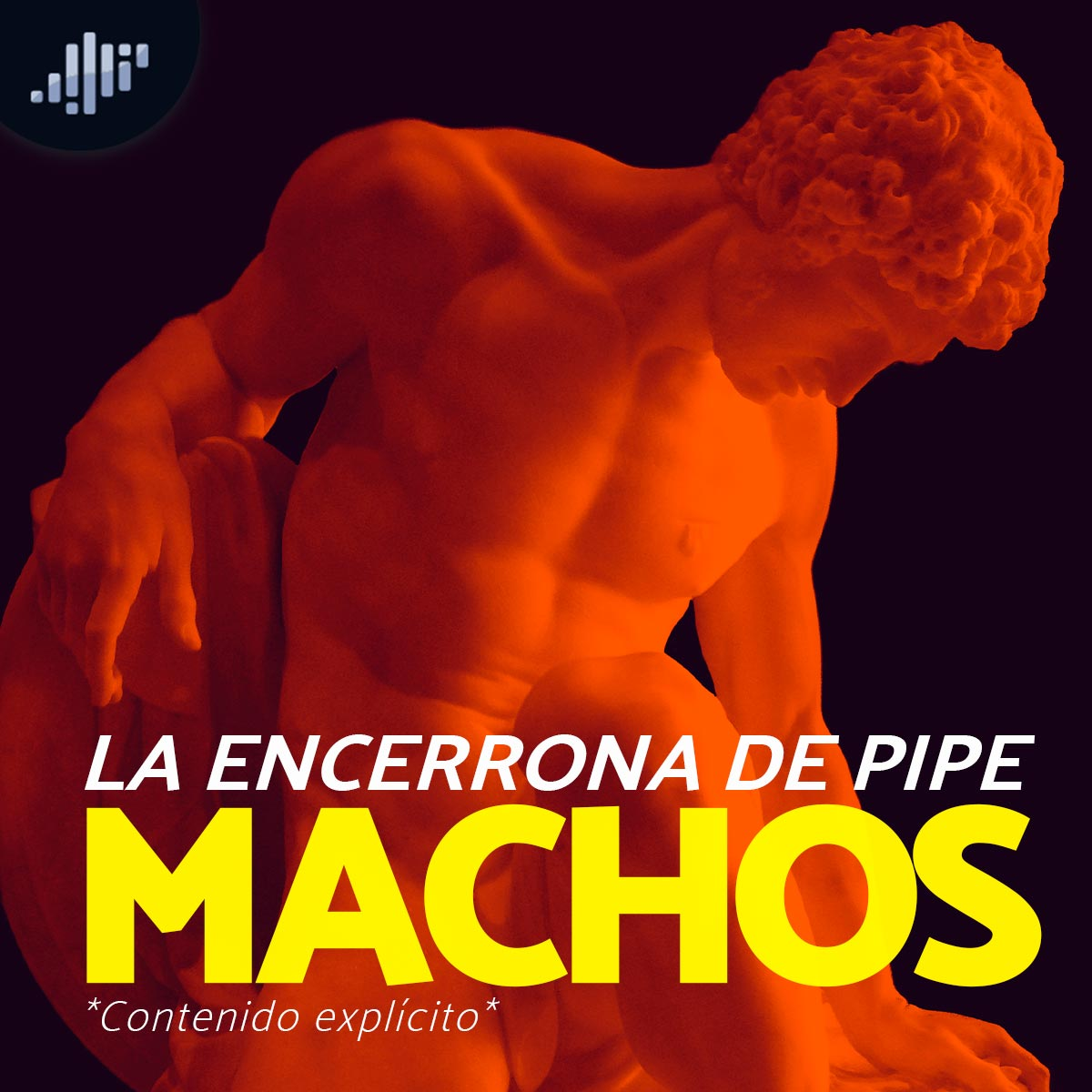La Encerrona de Pipe | Confesiones de Machos