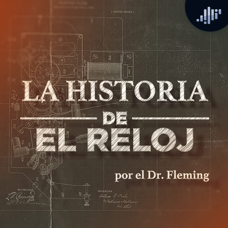 El Reloj | La historia de las cosas