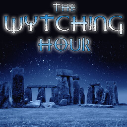 The Wytching Hour- Episode 027