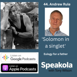 Solomon in a singlet — Andrew Rule's eulogy for father Keith Rule, Lake Tyers, 1998
