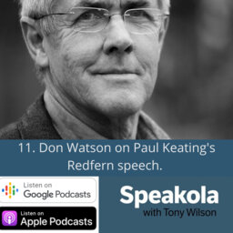 A Failure to Imagine ─  Don Watson on Paul Keating's Redfern Speech, December 1992