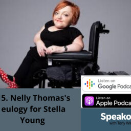 That girl was on a rocket ship to the moon ─ Nelly Thomas' eulogy for Stella Young, Melbourne Town Hall, 2014