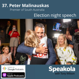 We get one shot to recover from a global pandemic — Premier Peter Malinauskas's election night speech, Adelaide, 19th March 2022