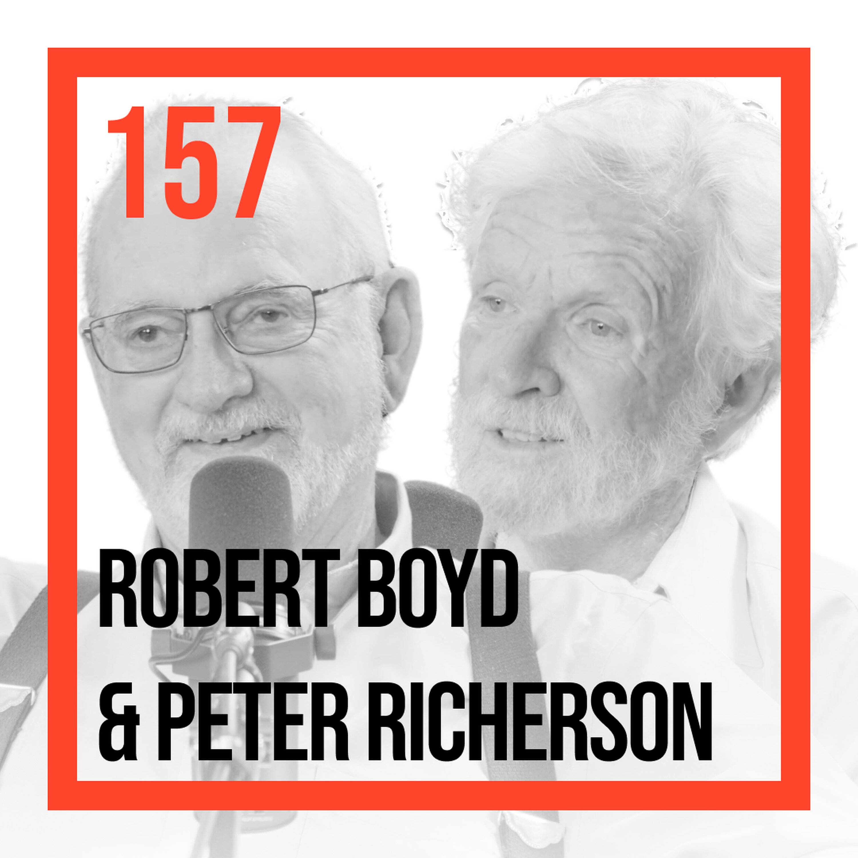 Robert Boyd & Peter Richerson — How Culture Drove Human Brain Size, Allowed Us To Dominate Earth, And Is Leading Us Astray Episode cover