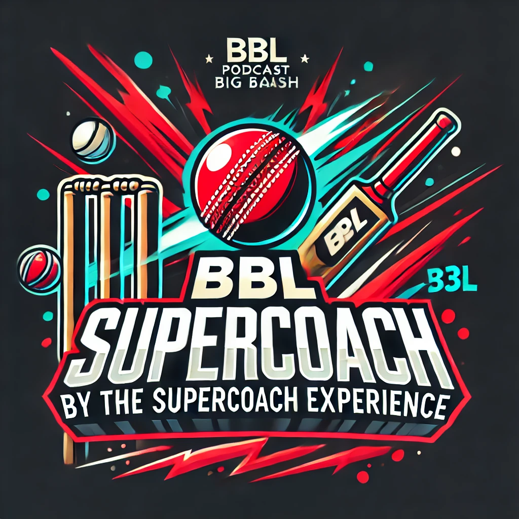 BBL SuperCoach 24/25: First Team Drafts episode artwork