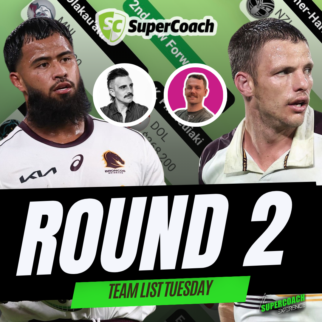 NRL SuperCoach 2025: ROUND 2 WHAT DO WE DO? [TEAM LIST TUESDAY] episode artwork