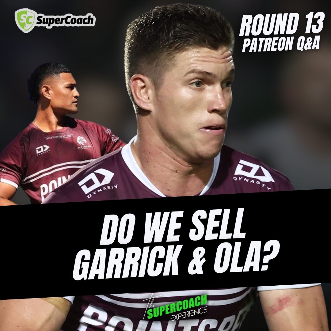 DO WE SELL GARRICK & OLA?  (ROUND 13) [PATREON Q&A]