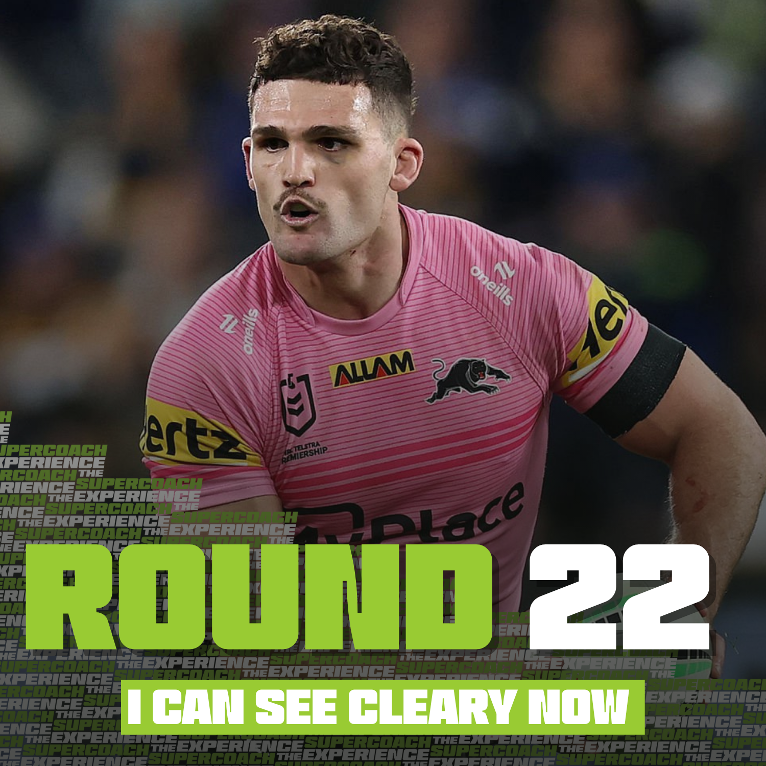 I CAN SEE CLEARY NOW? (ROUND 22) [TEAM LIST TUESDAY]