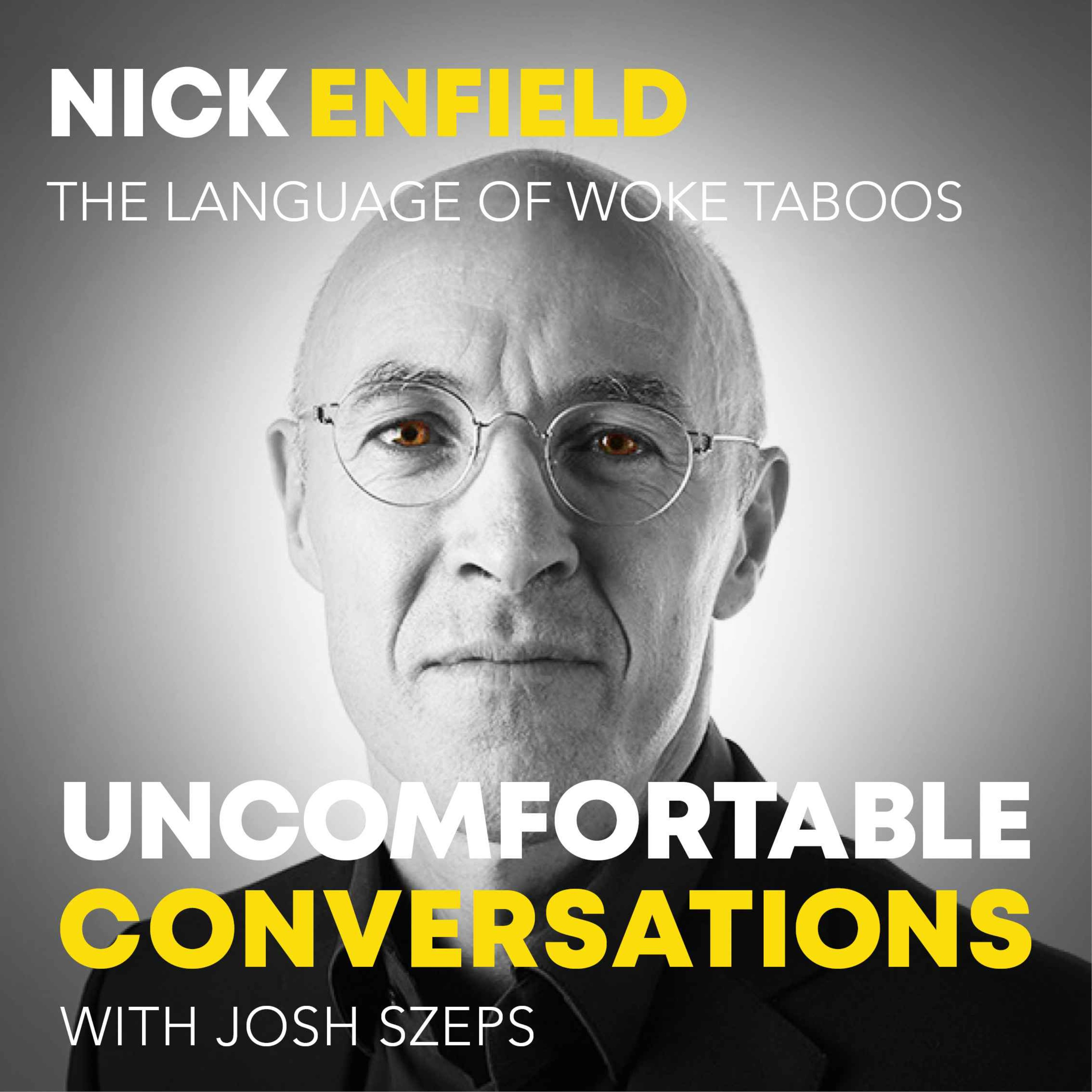 "The Language Of Woke Taboos" with Nick Enfield