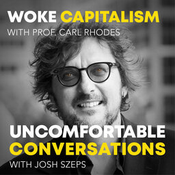 "Woke Capitalism" with Prof. Carl Rhodes