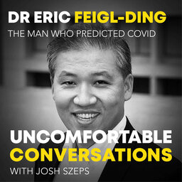 "The Man Who Predicted Covid" with Dr. Eric Feigl-Ding