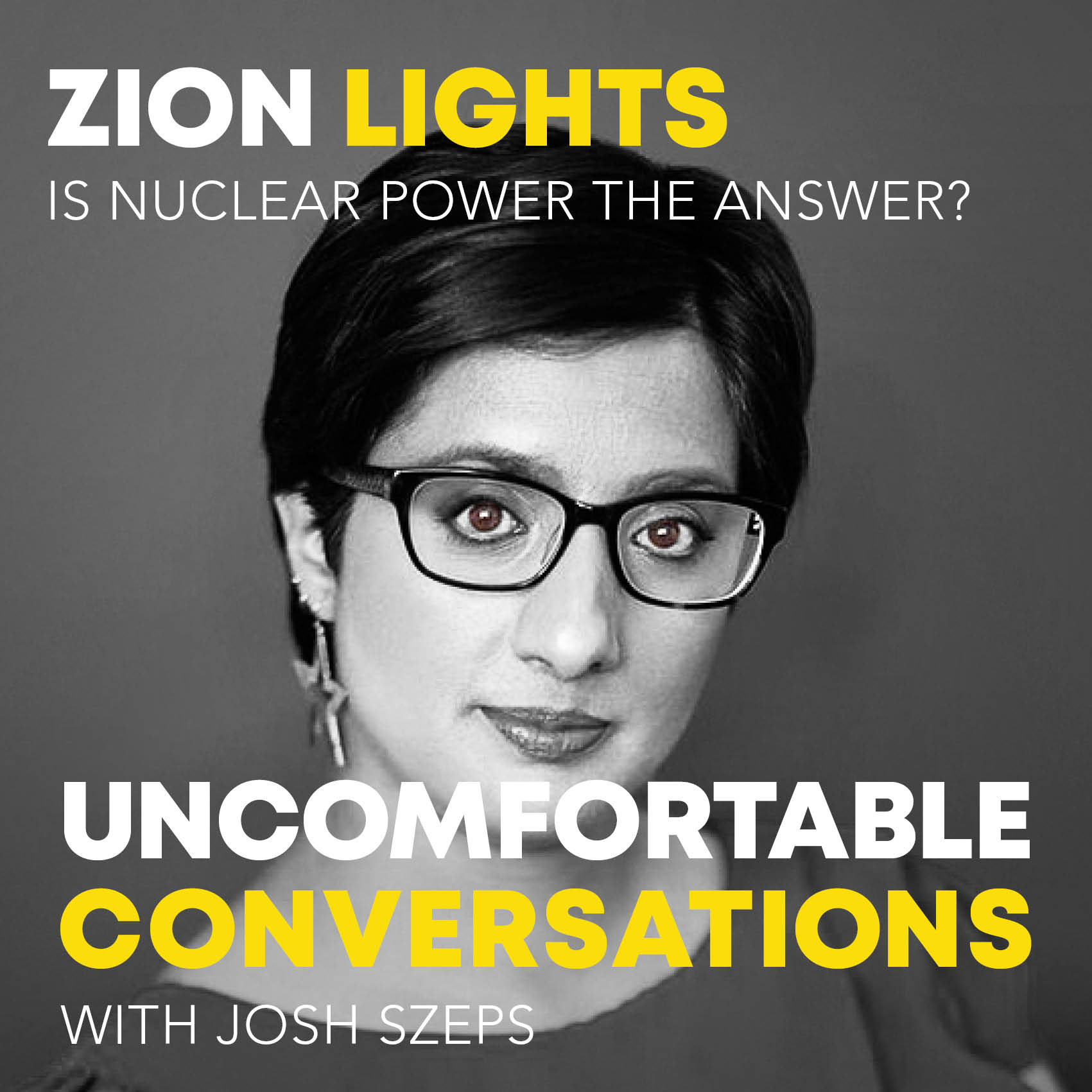 "Is Nuclear Power The Answer?" with Zion Lights