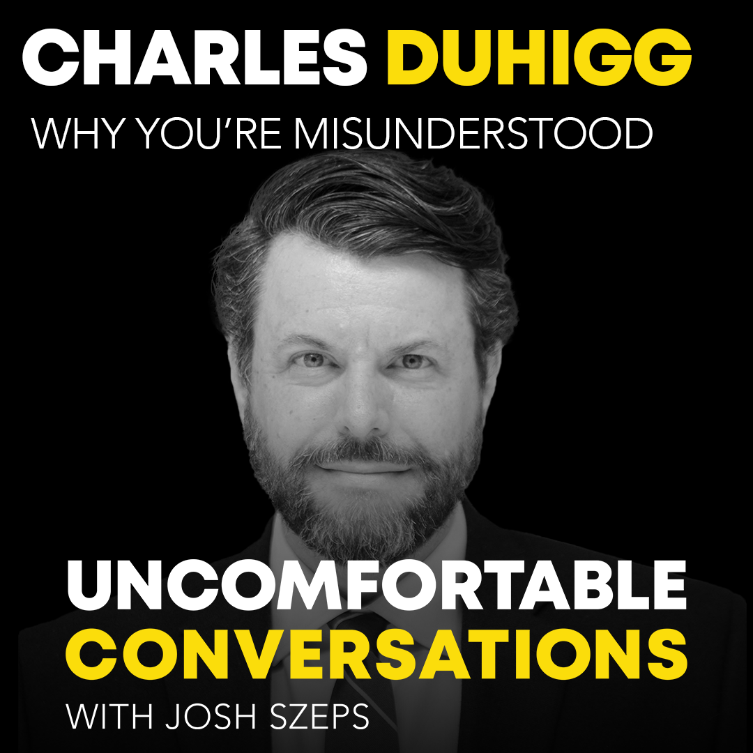 "Why You're Misunderstood" with Charles Duhigg