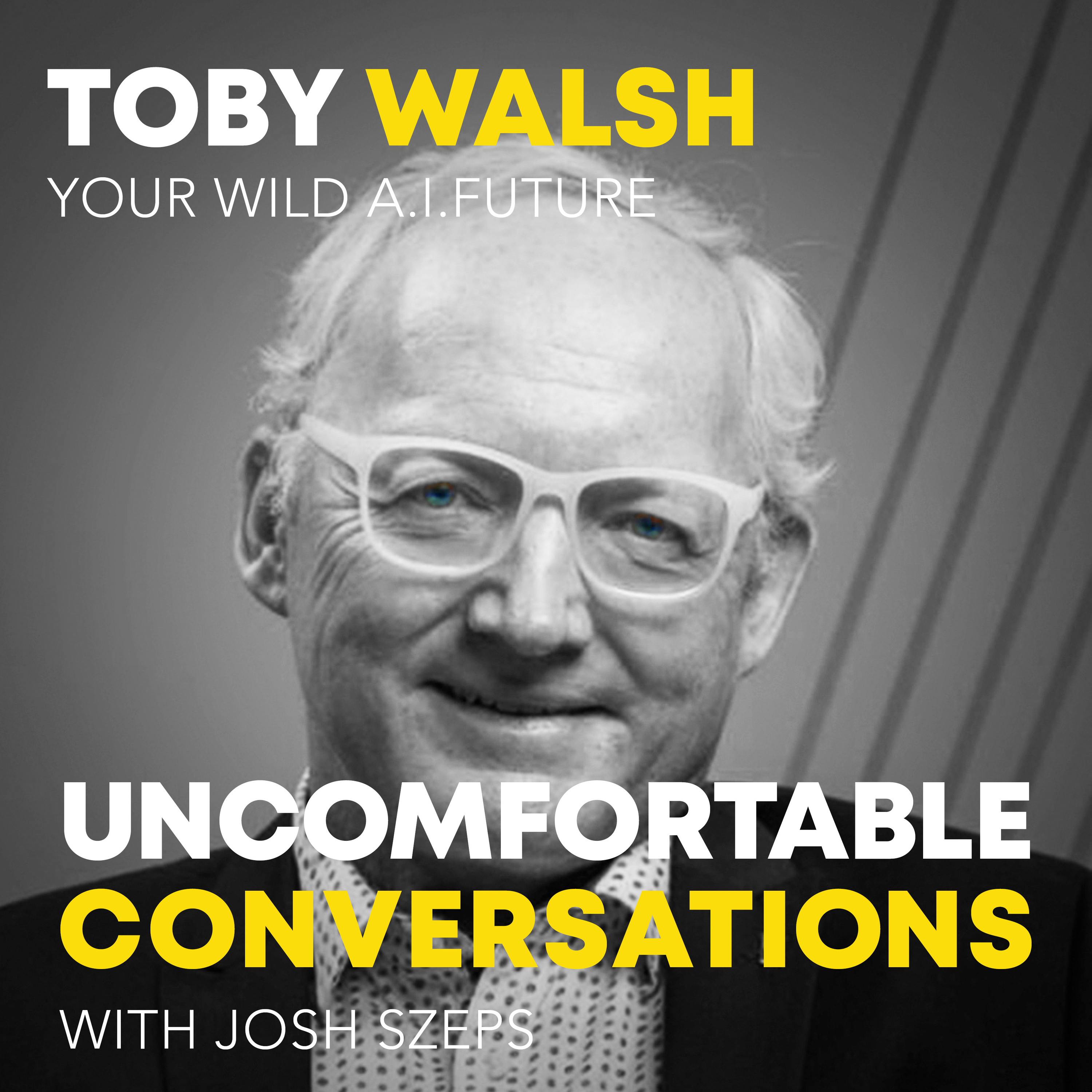 Toby Walsh: Your Wild A.I. Future