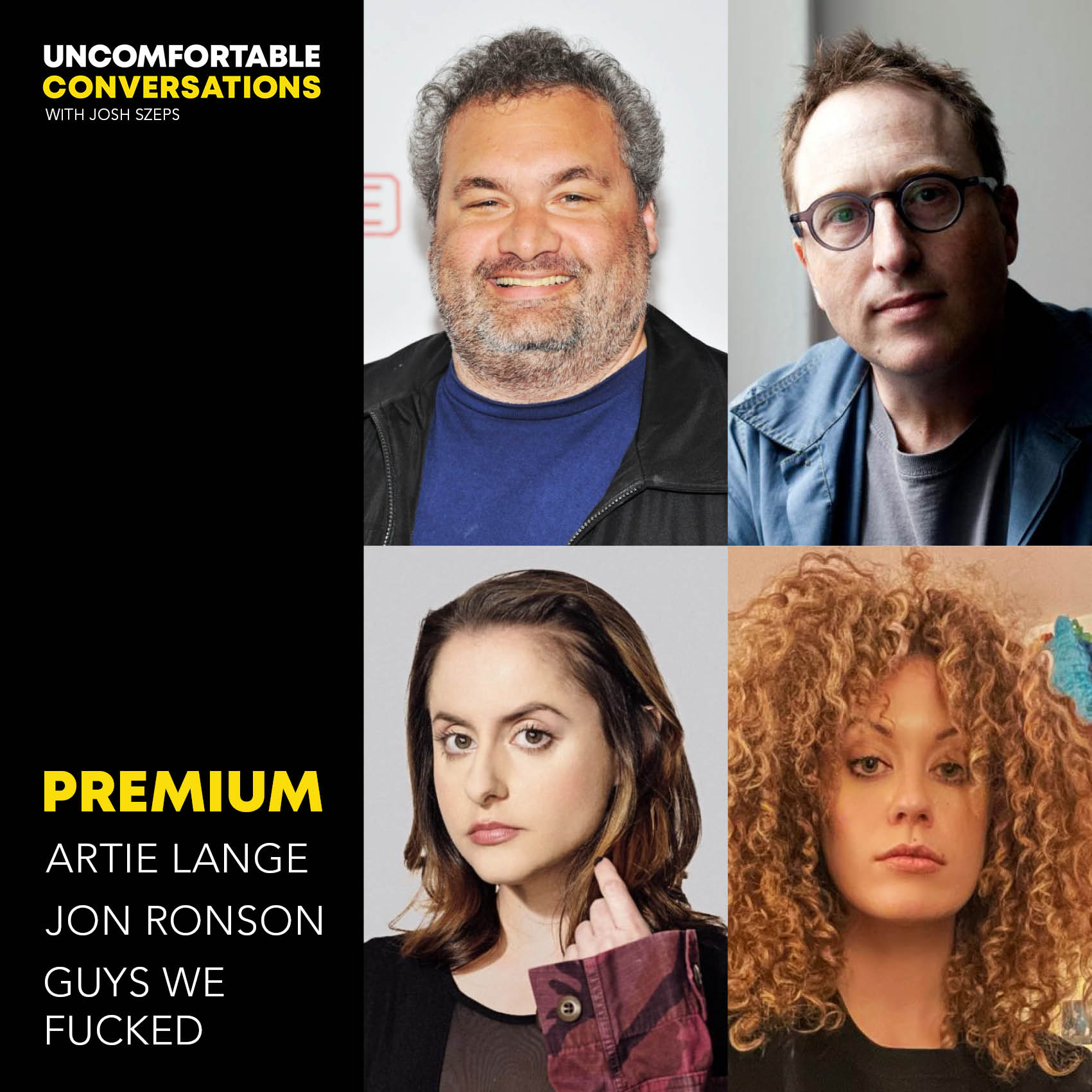 Premium: Artie Lange, Jon Ronson, Guys We F****d