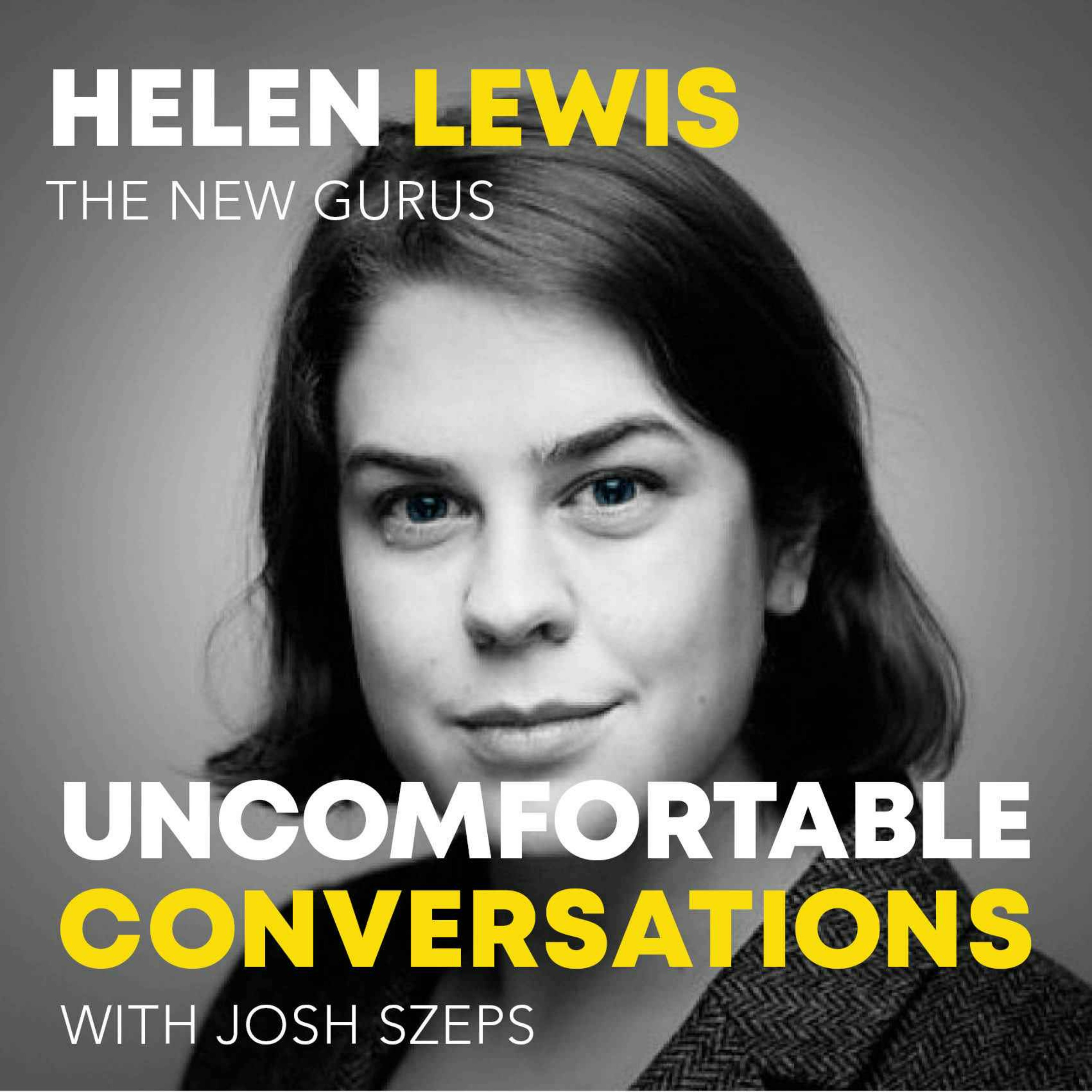 "The New Gurus" with Helen Lewis