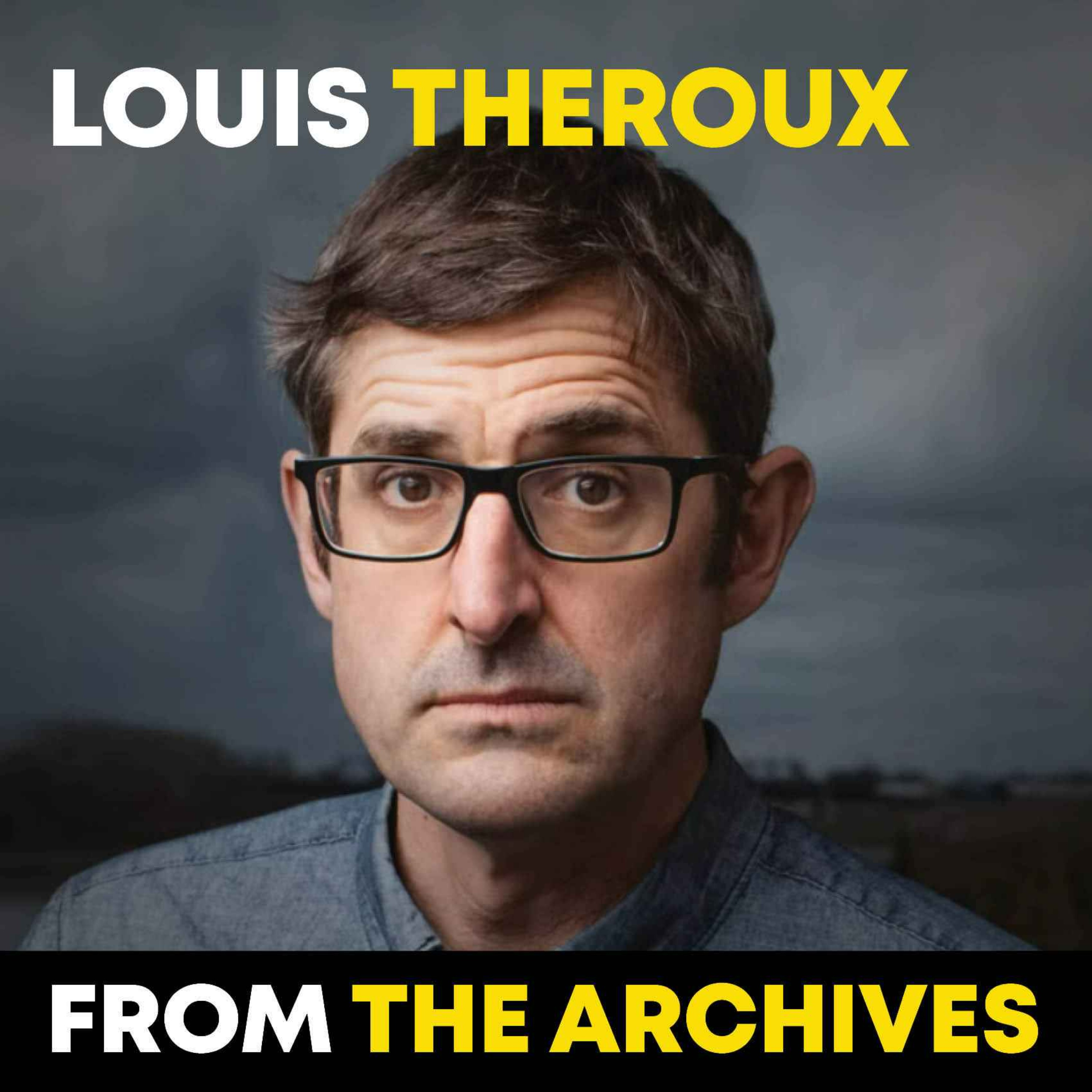 Premium: Louis Theroux - From The Archives