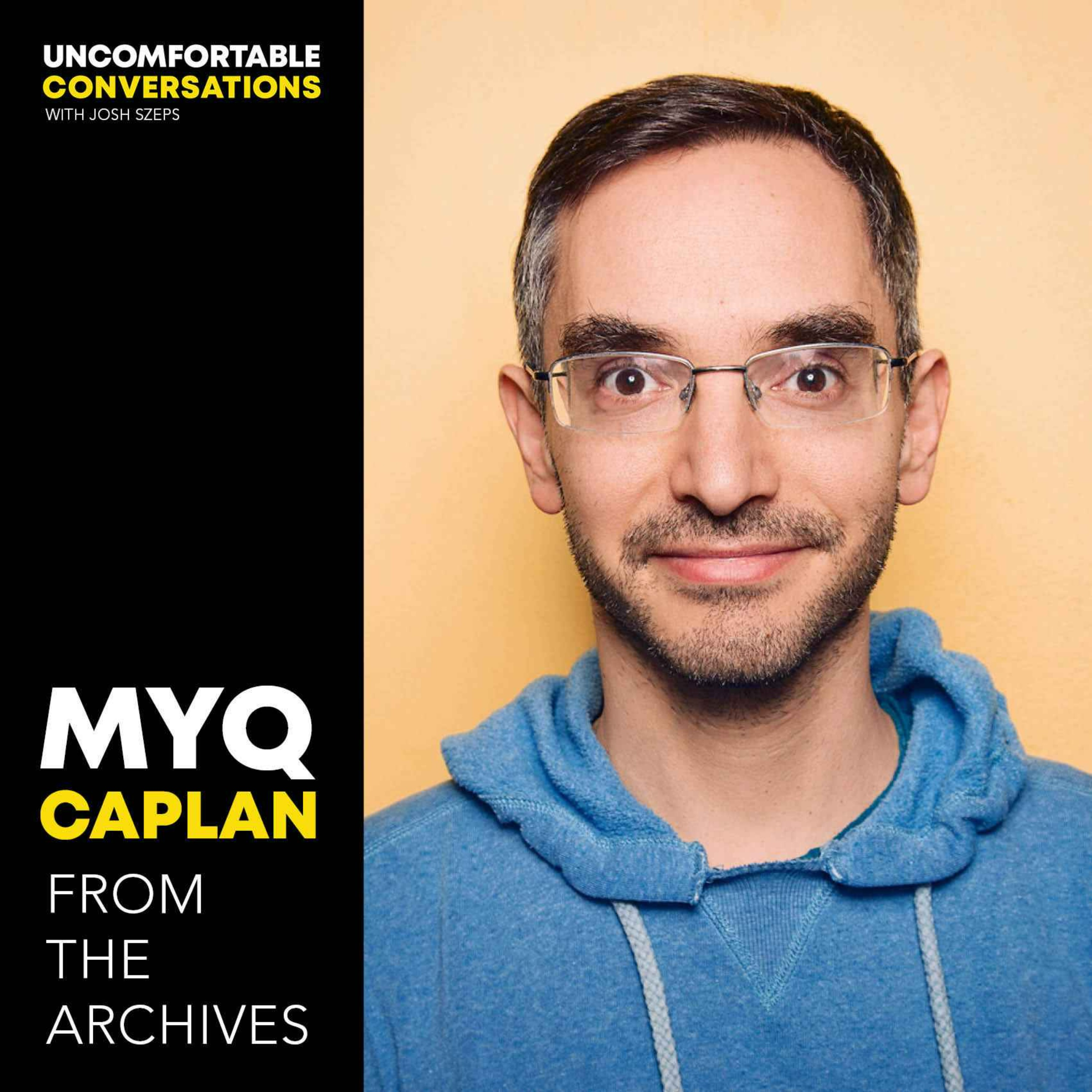 Premium: Myq Caplan - From The Archives