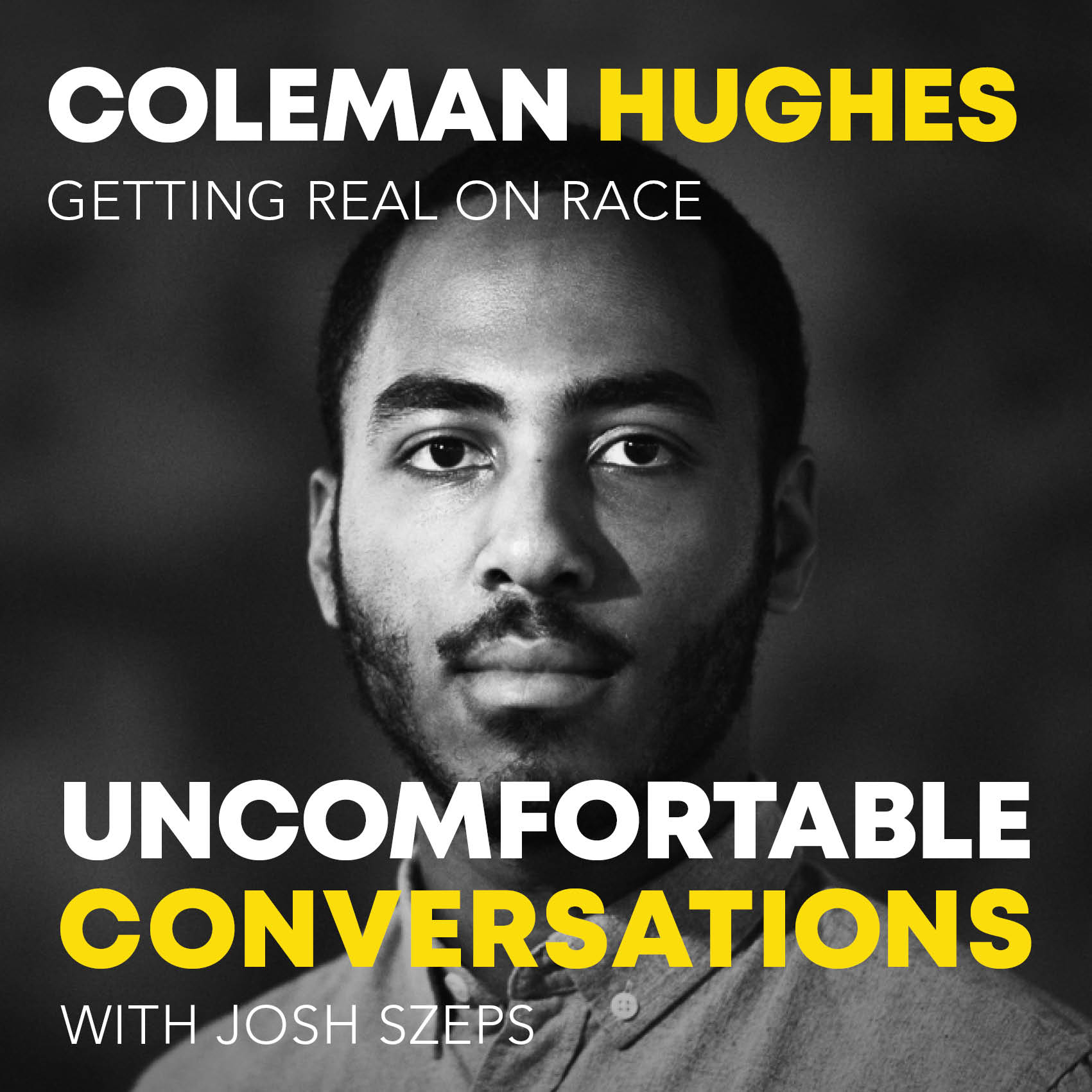 "Getting Real On Race" with Coleman Hughes