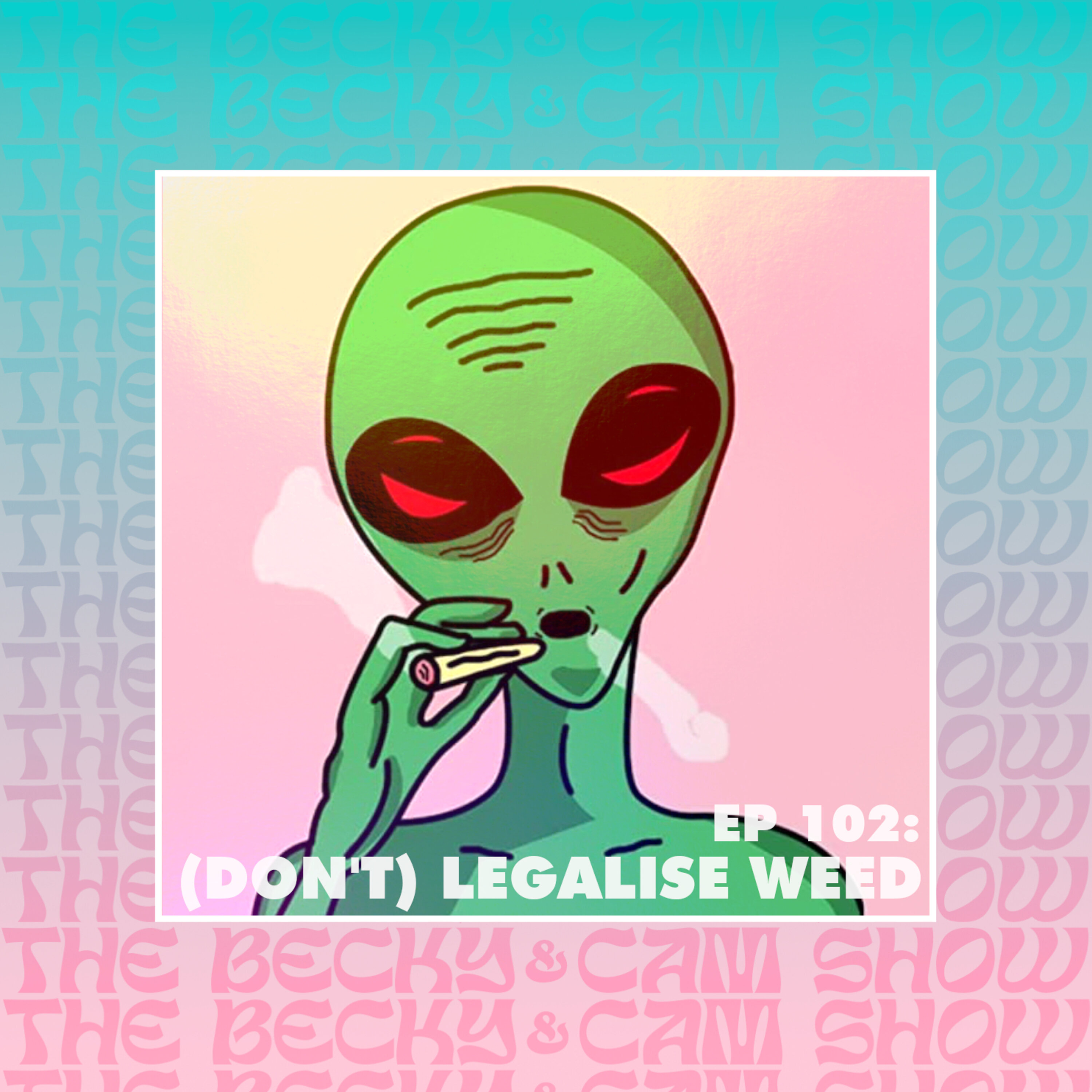 (Don't) Legalise Weed