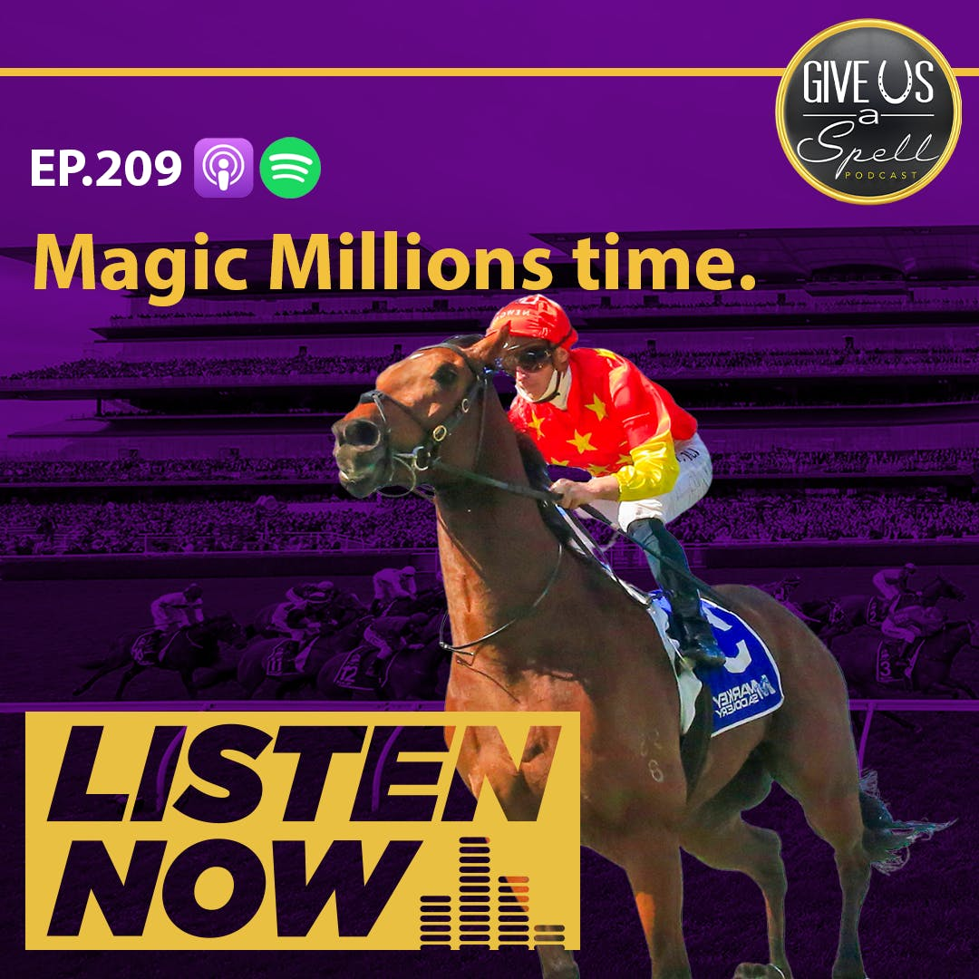 GUAS EP209 - Magic Millions time.