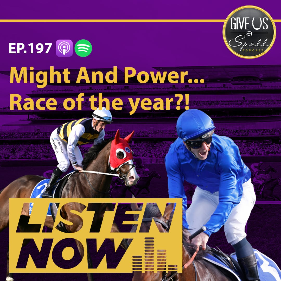 GUAS EP197 - Might And Power... Race of the year?!