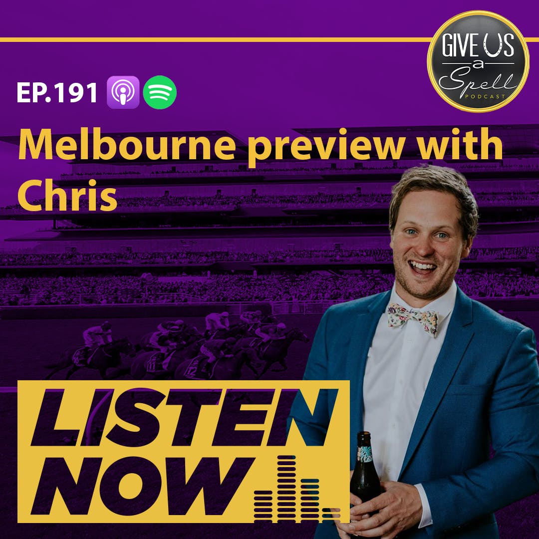 GUAS EP191 - Moonee Valley + Sandown with Chris
