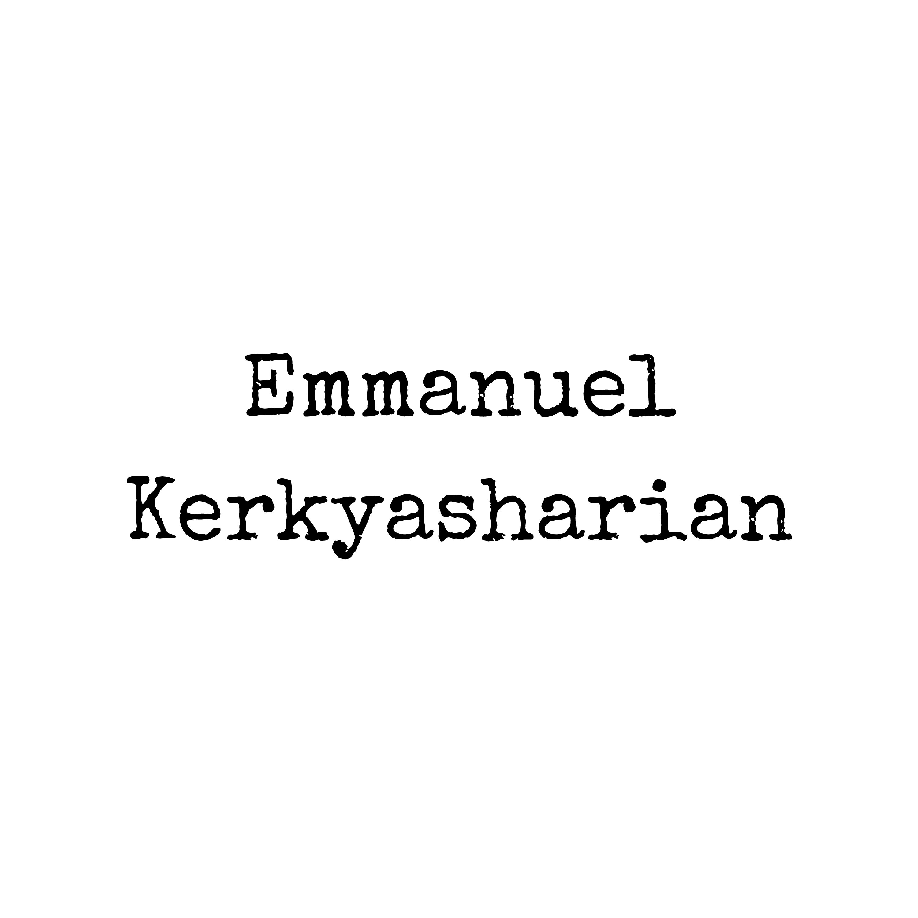 #26: Emmanuel Kerkyasharian #26: Emmanuel Kerkyasharian