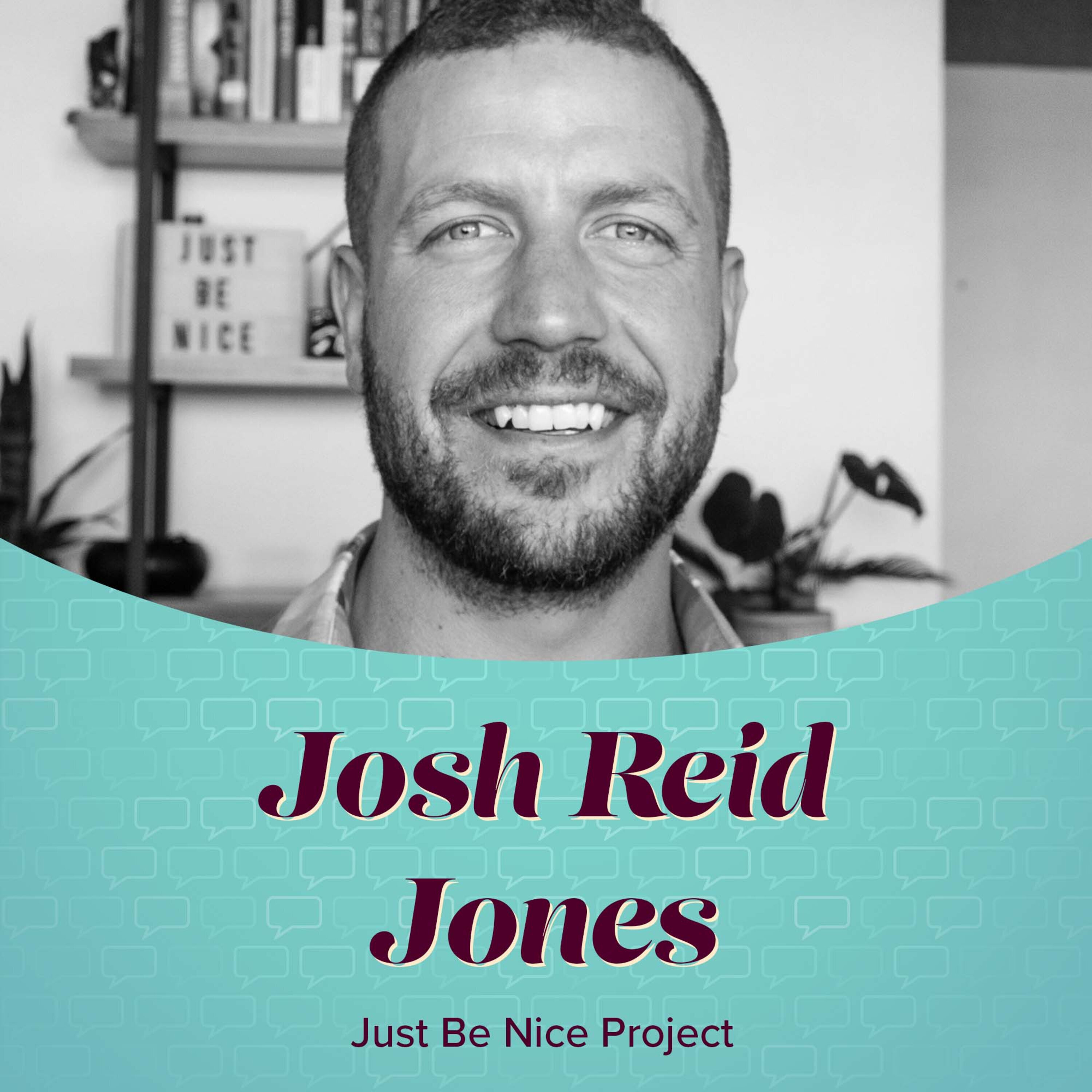 Changing How People Help People with Josh Reid Jones