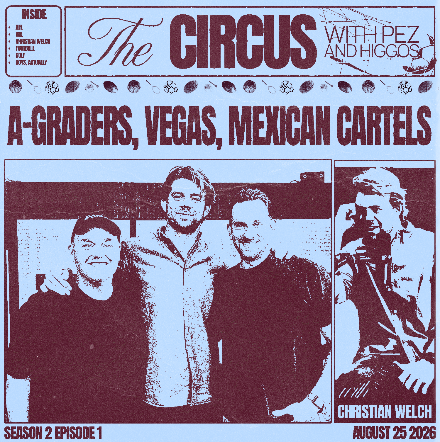 A-Graders, Vegas, Mexican cartels, with Christian Welch