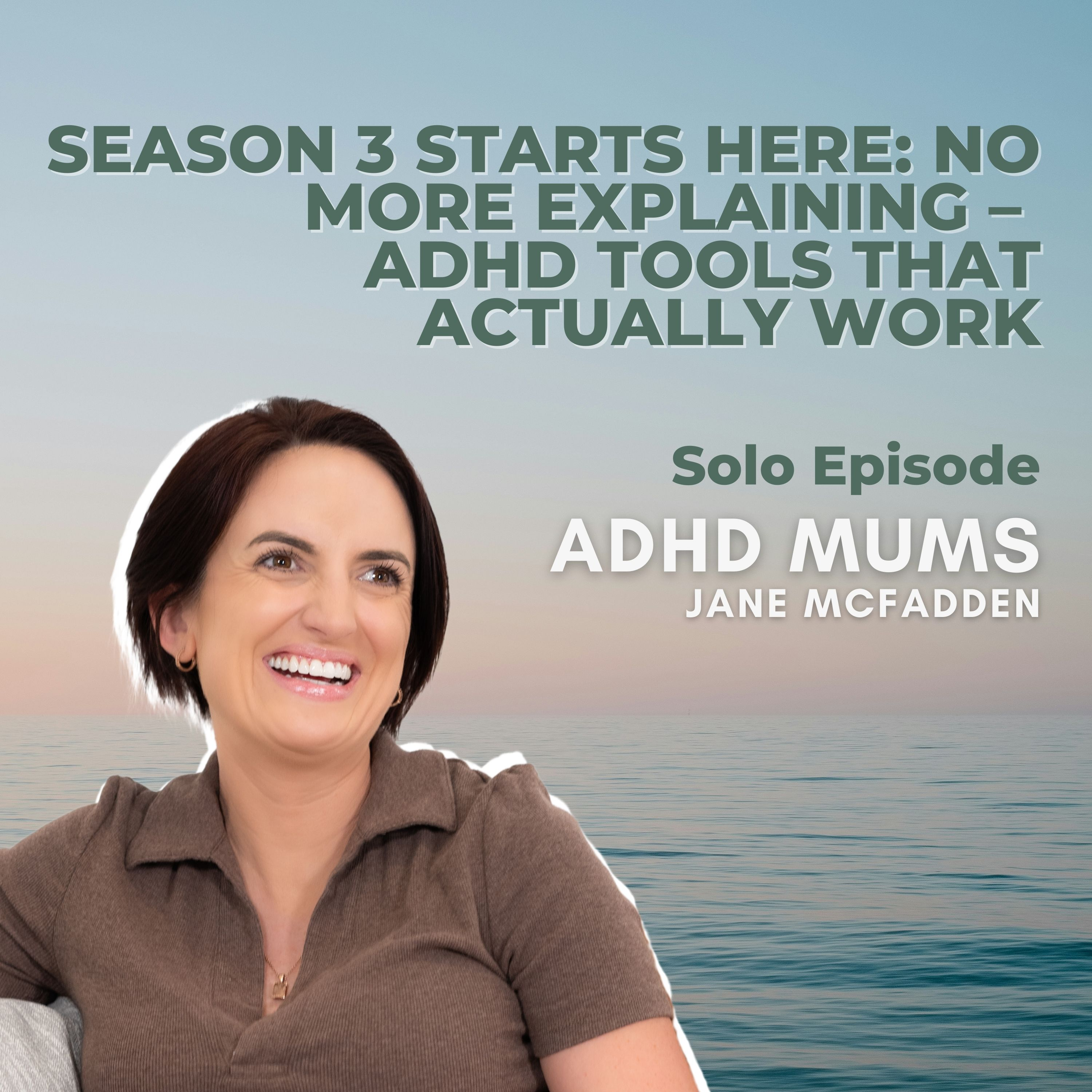 1. Season 3 Starts Here: No More Explaining – ADHD Tools That Actually Work