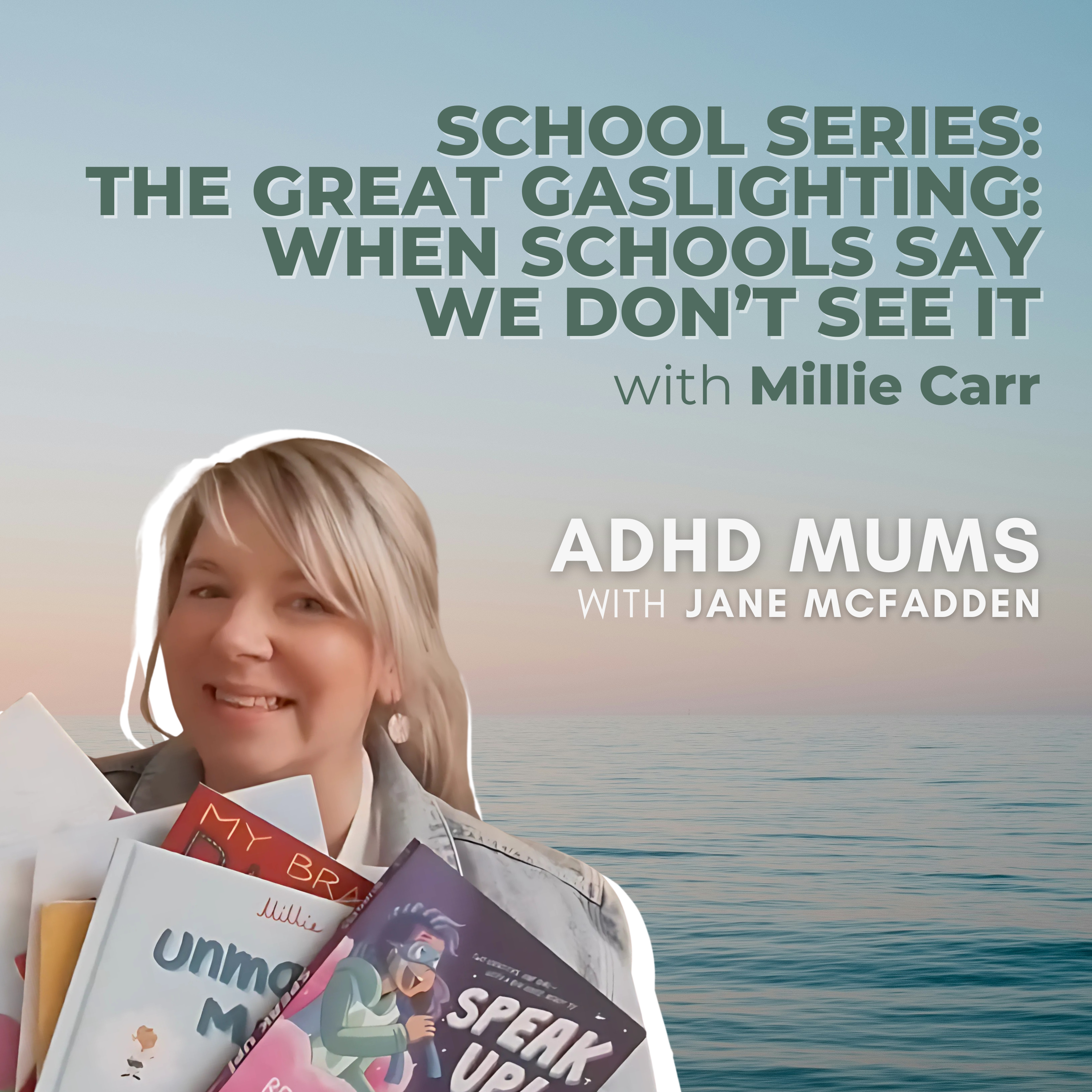 7. SCHOOL SERIES: The Great Gaslighting: When Schools Say We Don’t See It
