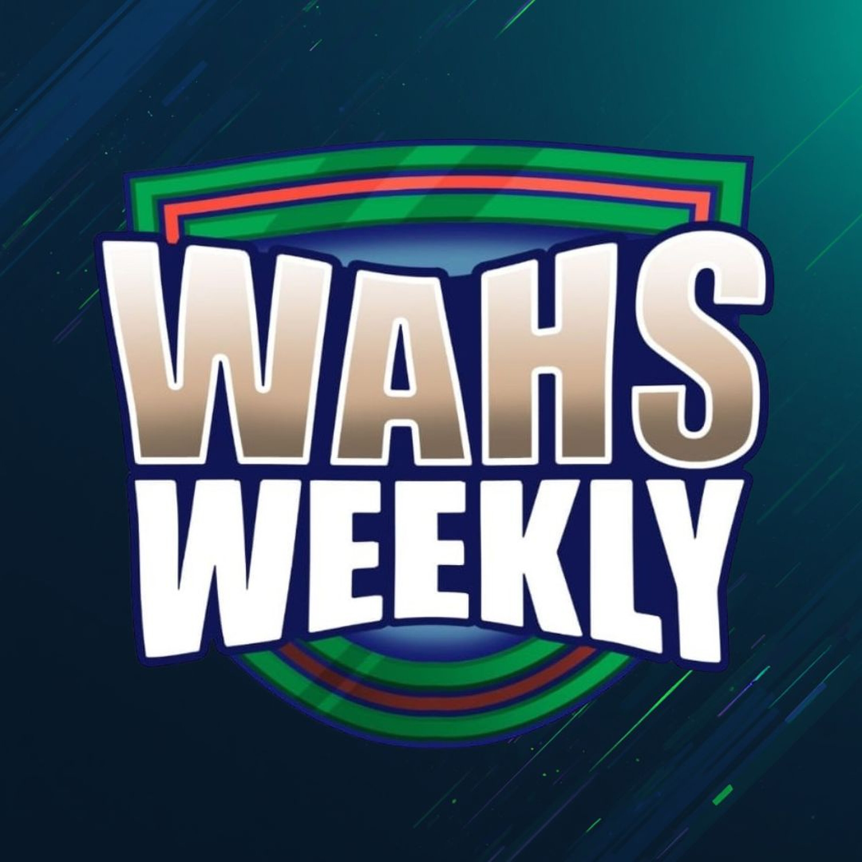 Wahs Weekly - Episode 17 - 2026 episode artwork
