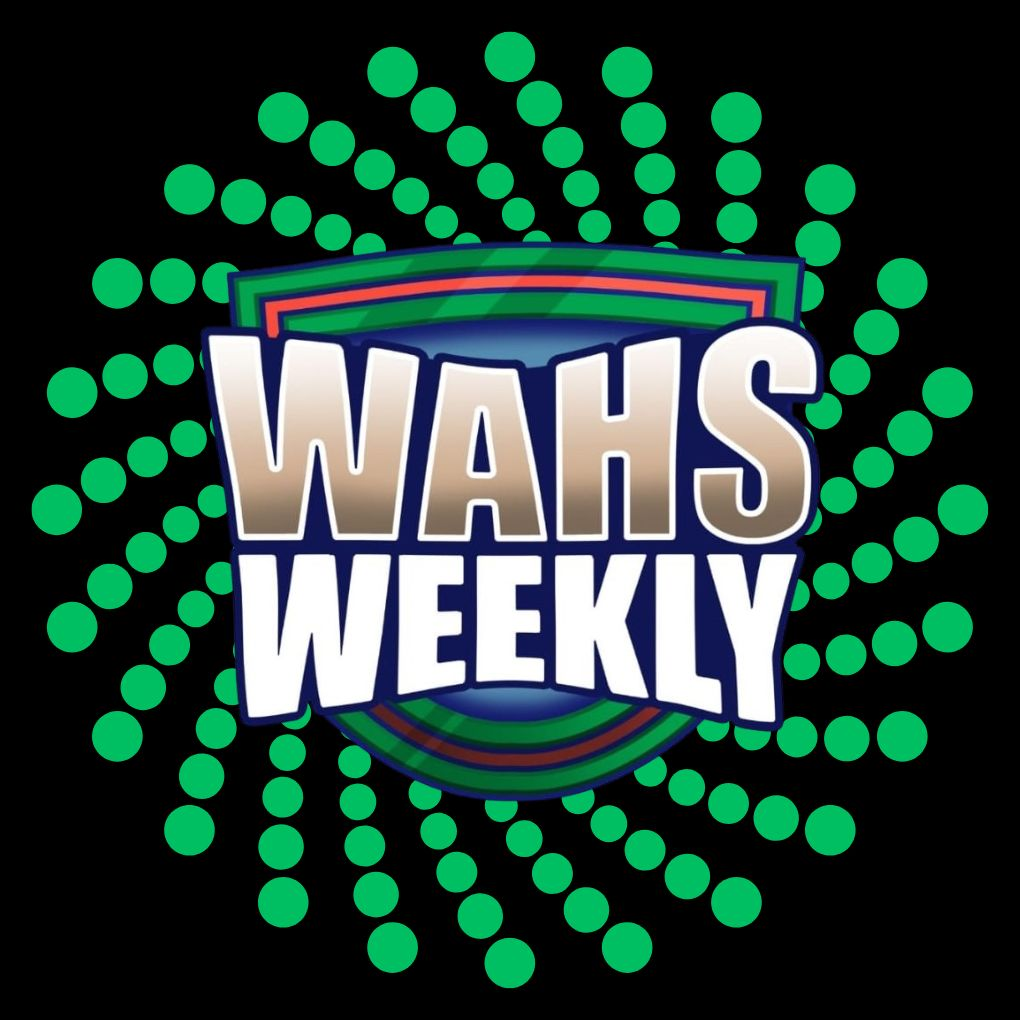 Wahs Weekly - Episode 13 - 2026