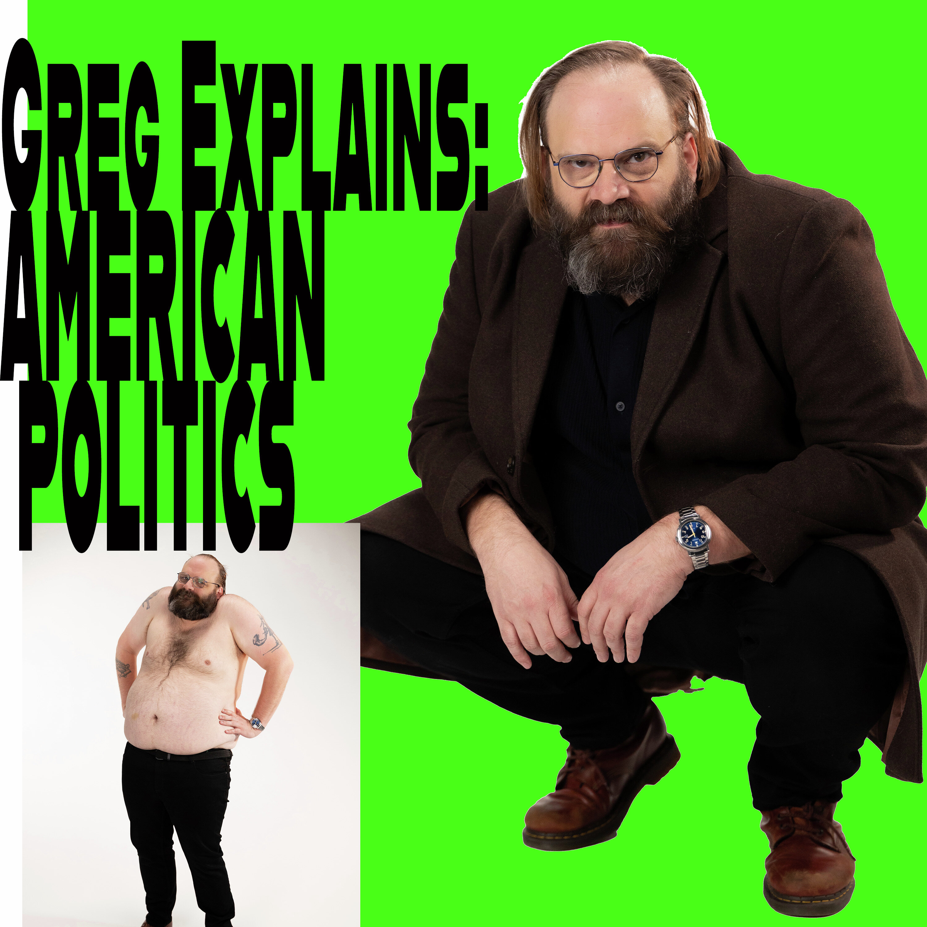 Greg Explains: American Politics episode artwork