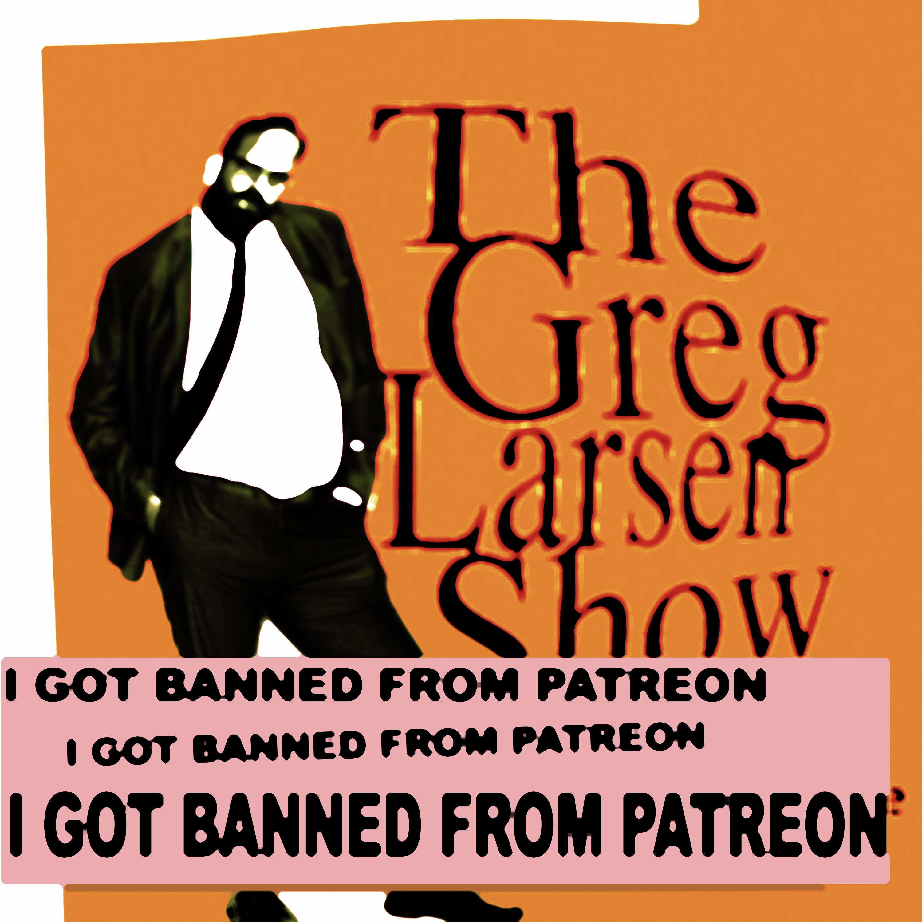 I Got Banned From Patreon episode artwork