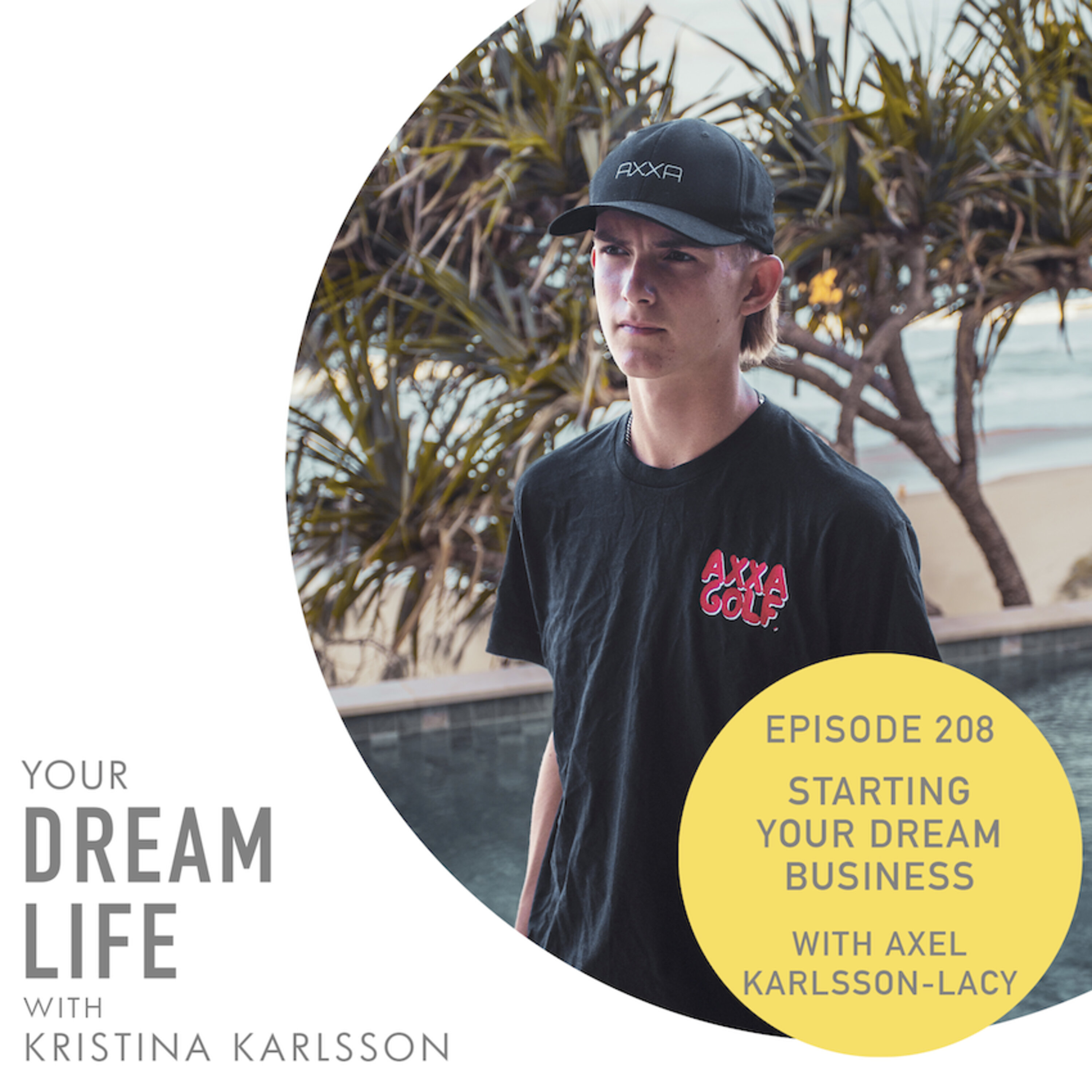 Your Dream Life with Kristina Karlsson