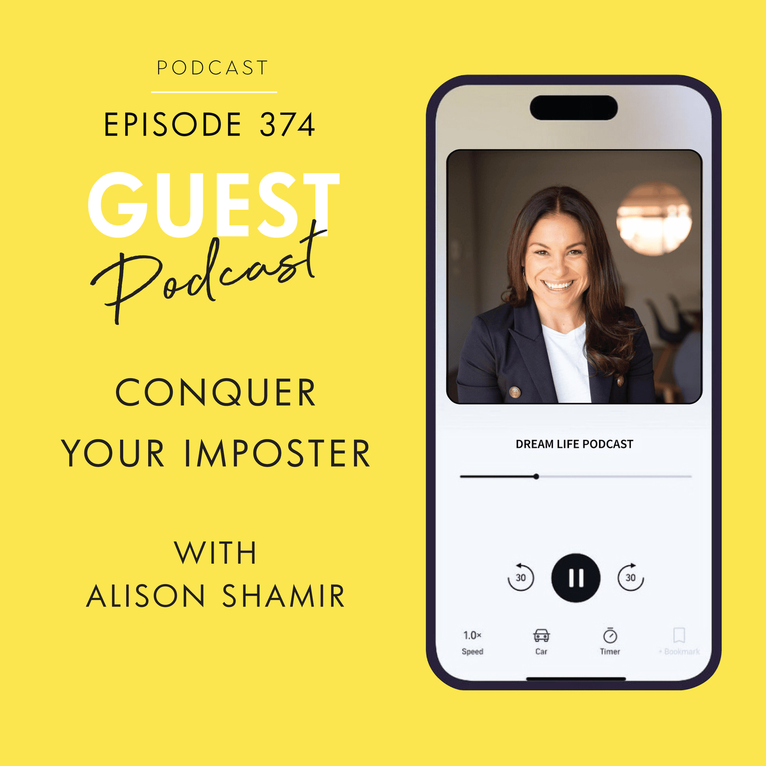 #374 - CONQUER YOUR IMPOSTER by AIison Shamir