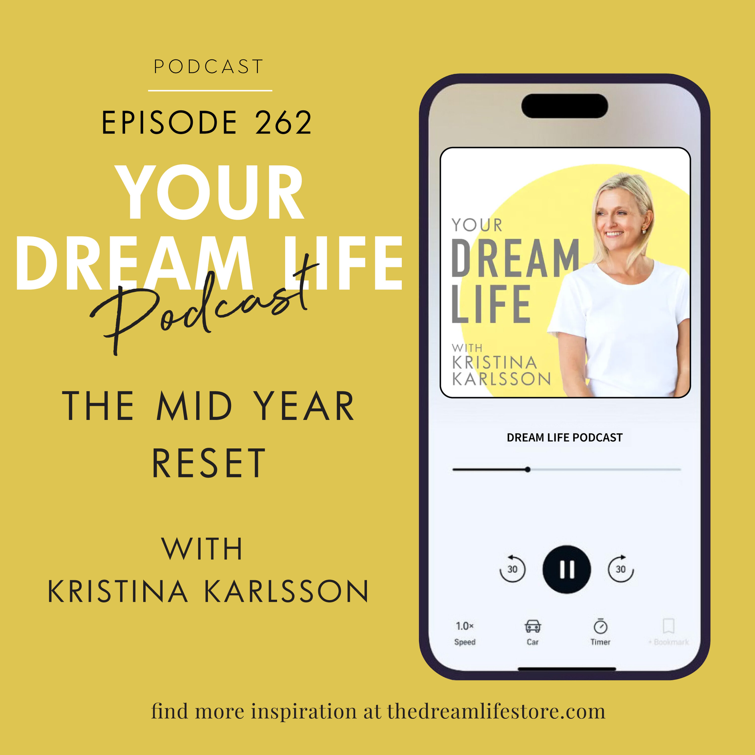 #262 - THE MID YEAR RESET
