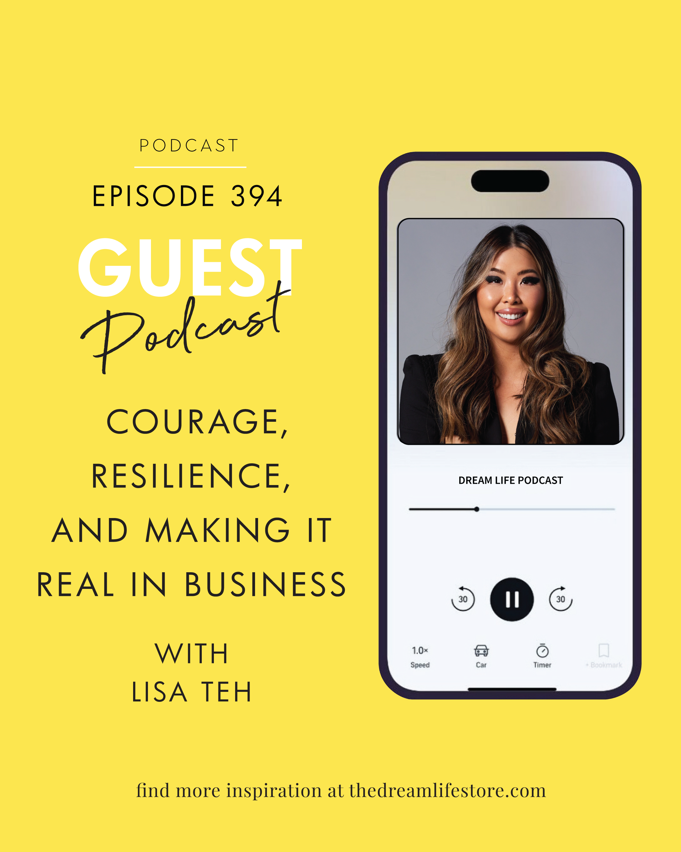 #394 - COURAGE, RESILIENCE & MAKING IT REAL IN BUSINESS, with Lisa Teh