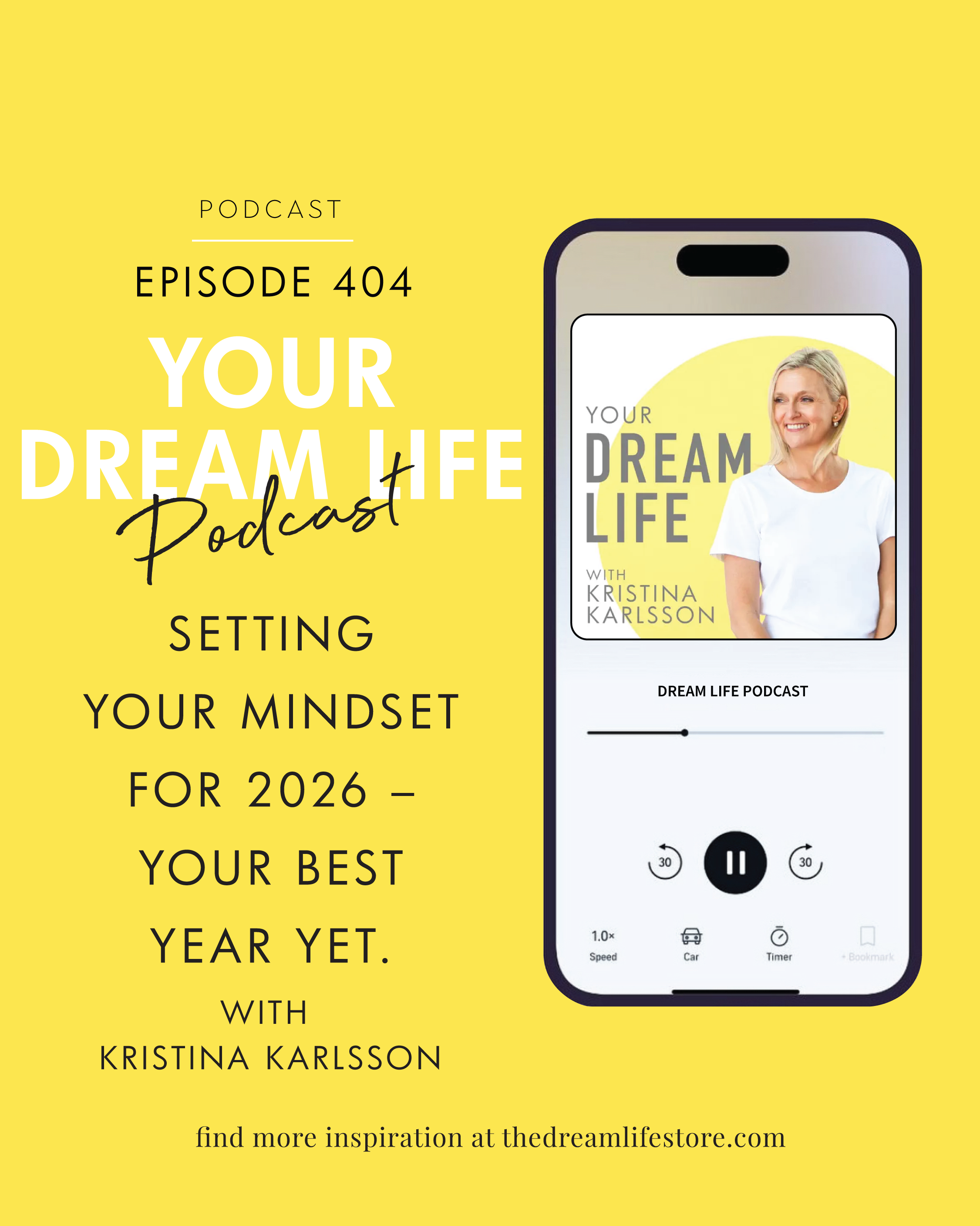 #404 - SETTING YOUR MINDSET FOR 2026 - YOUR BEST YEAR YET