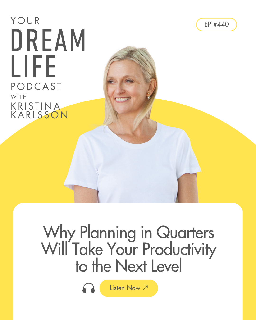 #440 - Why Planning in Quarters will Take Your Productivity to the Next Level