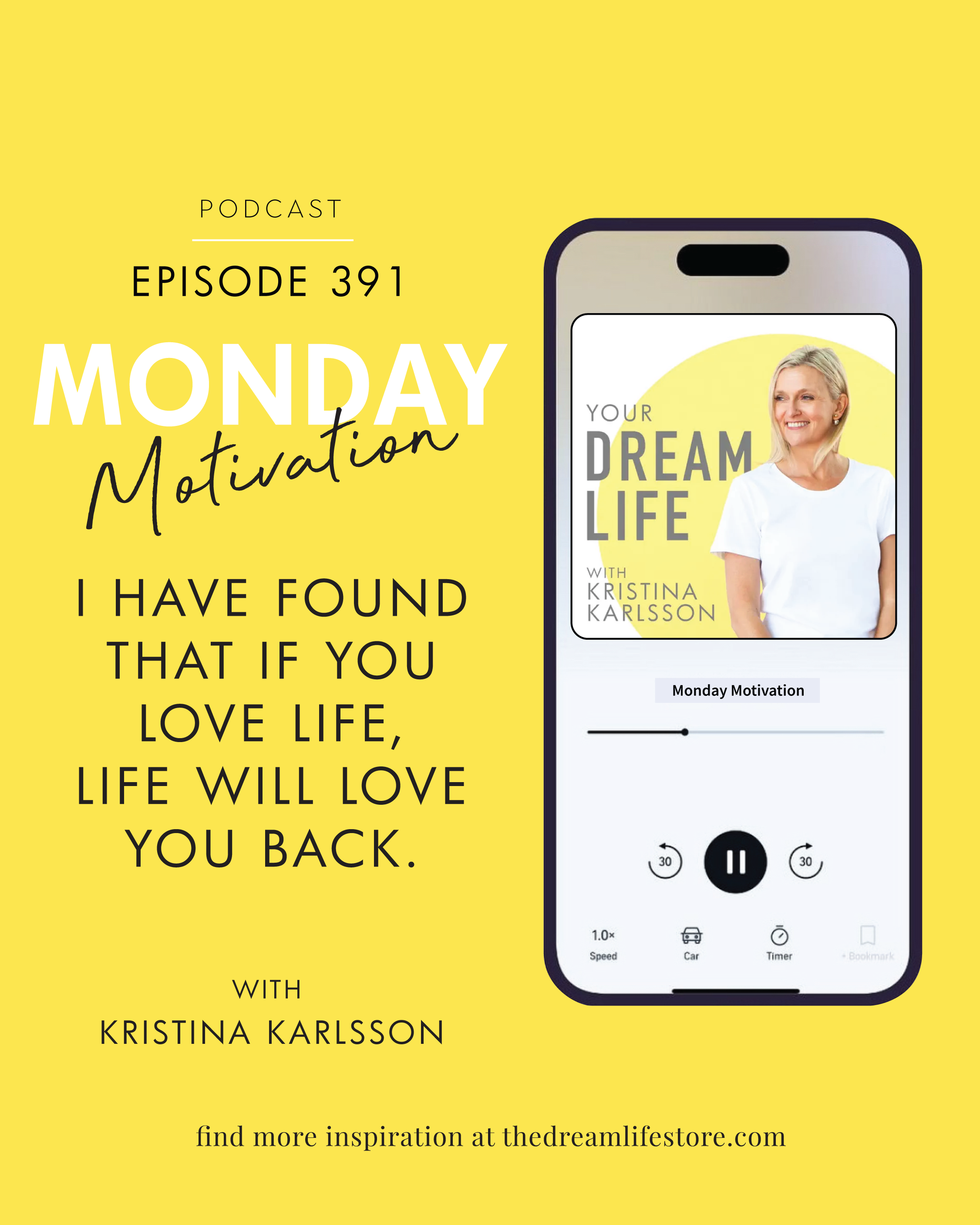 #391 - Monday Motivation: “I have found that if you love life, life will love you back.” – Arthur Rubinstein